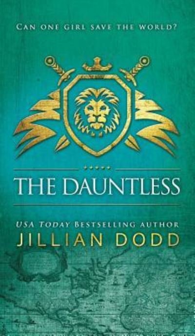 Cover for Jillian Dodd · The Dauntless - Spy Girl (Inbunden Bok) (2018)