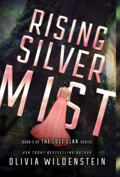 Cover for Olivia Wildenstein · Rising Silver Mist (Book) (2022)