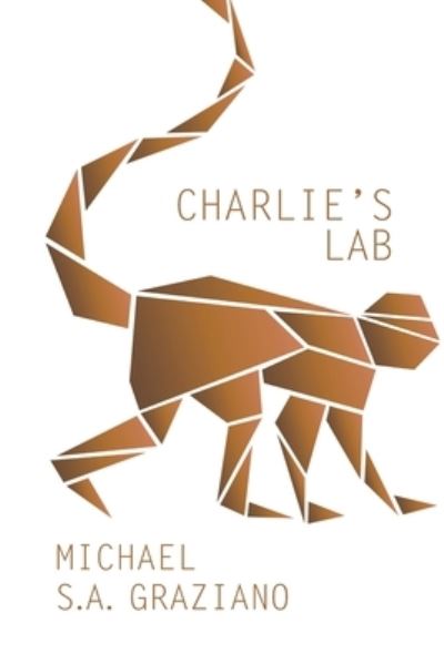 Charlie's Lab - Michael S. A. Graziano - Books - Press 53, LLC - 9781950413645 - September 12, 2023