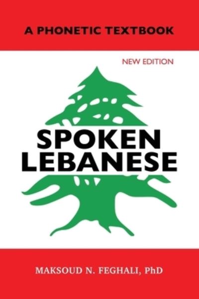 Cover for Maksoud N. Feghali · Spoken Lebanese (Book) (2023)