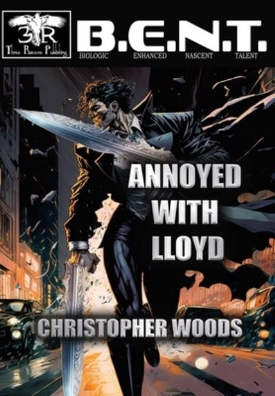 Cover for Christopher Woods · Annoyed with Lloyd (Book) (2022)