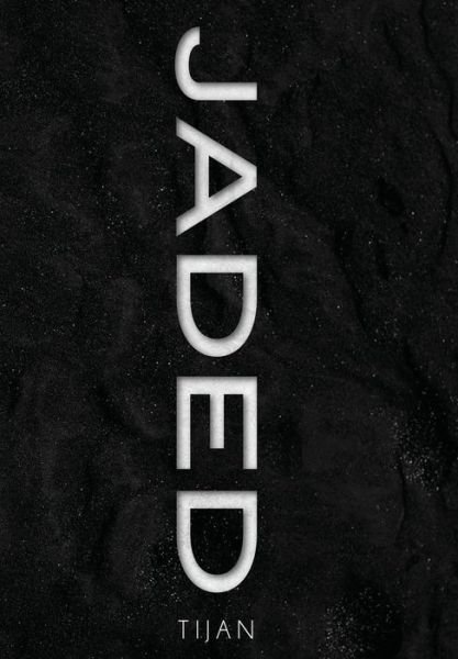 Cover for Tijan · Jaded (Jaded Series Book 1 Hardcover) - Jaded (Hardcover Book) (2021)