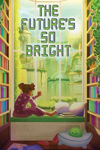 Cover for Elyse Russell · The Future's So Bright (Book) (2022)