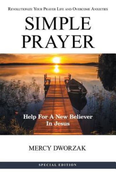 Cover for Mercy Dworzak · Simple Prayer (Paperback Book) (2018)