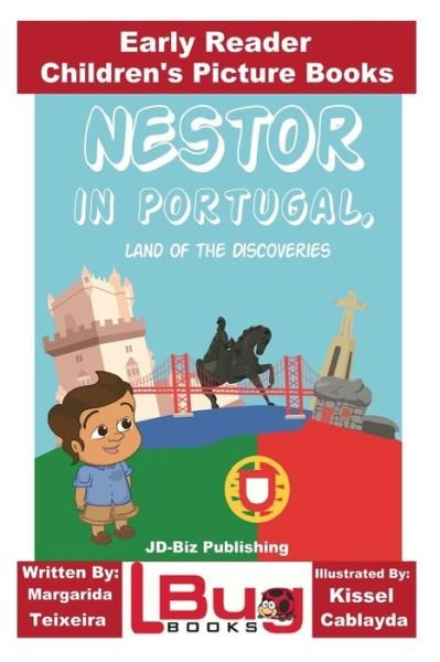 Cover for John Davidson · Nestor in Portugal, land of the Discoveries - Early Reader - Children's Picture Books (Paperback Bog) (2017)