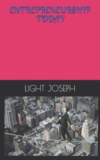 Cover for Light Joseph · Entrepreneurship Today (Paperback Bog) (2018)