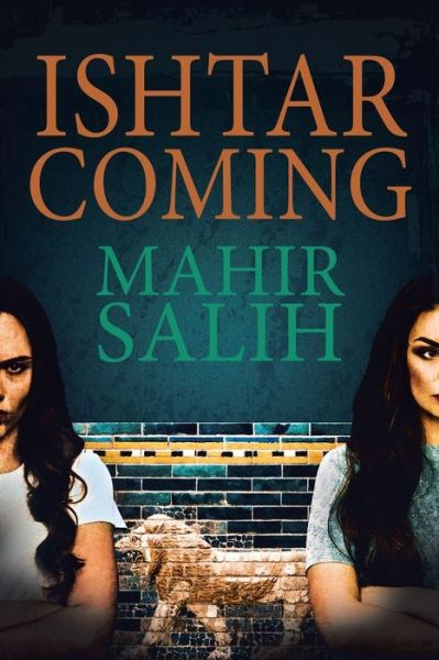 Cover for Mahir Salih · Ishtar Coming (Paperback Book) (2020)