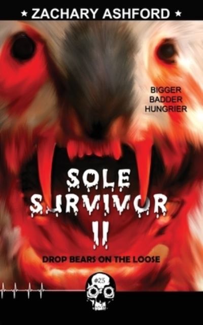 Sole Survivor 2 - Zachary Ashford - Livres - Unnerving - 9781989206645 - 9 février 2021