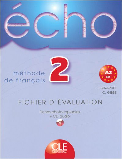 Cover for Girardet · Echo 2 Fichier D'evaluation Photocopiable + CD Audio (Paperback Bog) [French edition] (2005)