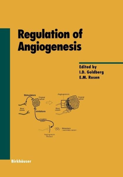Cover for I D Goldberg · Regulation of Angiogenesis - Experientia Supplementum (Paperback Bog) [Softcover reprint of the original 1st ed. 1997 edition] (2011)