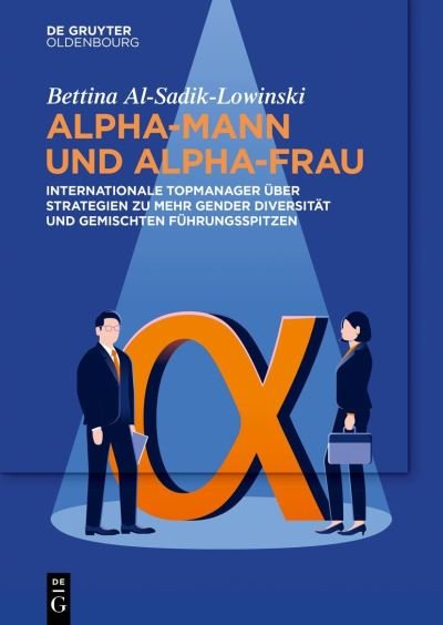 Cover for Bettina Al-Sadik-Lowinski · Alpha-Mann und Alpha-Frau (Bog) (2023)