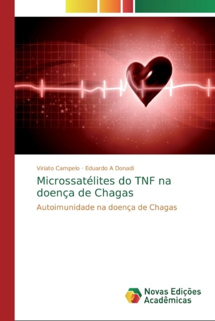 Cover for Viriato Campelo · Microssatelites do TNF na doenca de Chagas (Taschenbuch) (2019)
