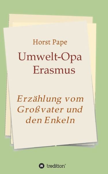 Cover for Horst Pape · Umwelt-Opa Erasmus (Paperback Book) (2021)