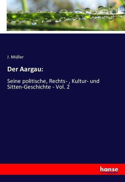 Cover for Müller · Der Aargau: (N/A)