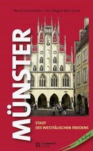 Mnster. Stadt des Westflischen Friedens. - Bernd Haunfelder - Książki - Aschendorff Verlag - 9783402053645 - 2000