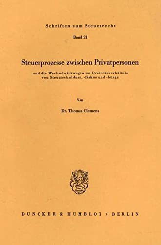 Steuerprozesse zwischen Privatp - Clemens - Books -  - 9783428046645 - September 8, 1980