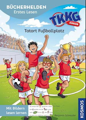 Cover for Benjamin Schreuder · TKKG Junior, Bücherhelden Erstes Lesen, Tatort Fußballplatz (Book) (2025)