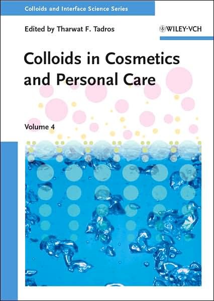 Cover for TF Tadros · Colloids in Cosmetics and Personal Care - Colloids and Interface Science (Hardcover Book) (2008)