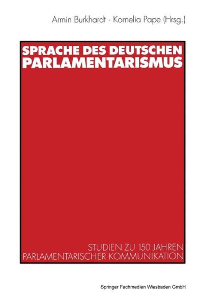 Cover for Armin Burkhardt · Sprache Des Deutschen Parlamentarismus (Paperback Book) [2000 edition] (2000)