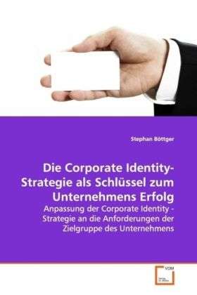 Cover for Böttger · Die Corporate Identity-Strategi (Bok)