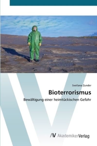 Cover for Zunder · Bioterrorismus (Buch) (2012)