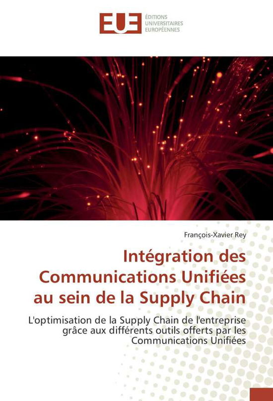 Cover for Rey · Intégration des Communications Unif (Book)