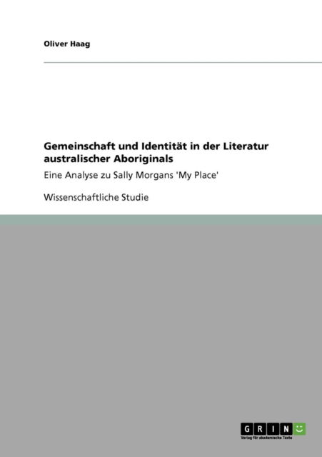 Gemeinschaft und Identität in der - Haag - Kirjat - GRIN Verlag - 9783640244645 - maanantai 19. tammikuuta 2009