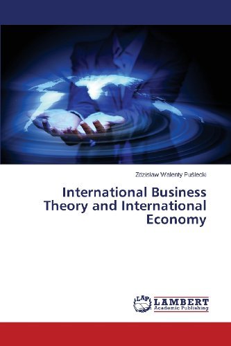 Cover for Zdzislaw Walenty Puslecki · International Business Theory and International Economy (Paperback Book) (2013)