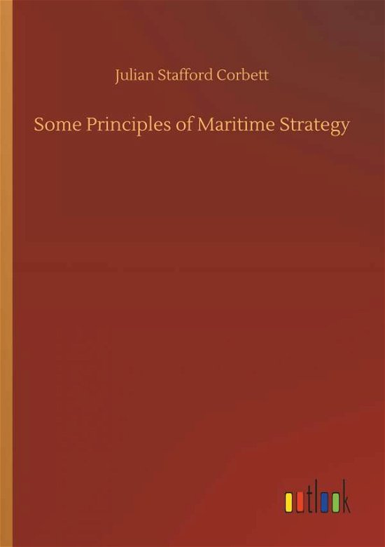 Cover for Corbett · Some Principles of Maritime Str (Book) (2018)