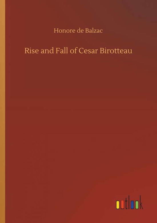 Cover for Balzac · Rise and Fall of Cesar Birotteau (Buch) (2019)