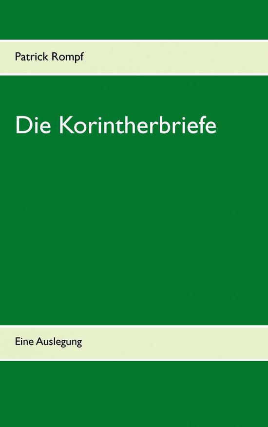 Cover for Patrick Rompf · Die Korintherbriefe (Paperback Book) (2015)
