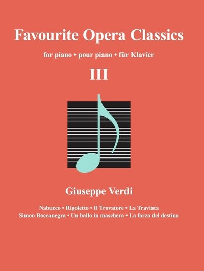 Favourite Opera Classics - Verdi - Kirjat -  - 9783741914645 - sunnuntai 1. maaliskuuta 2020