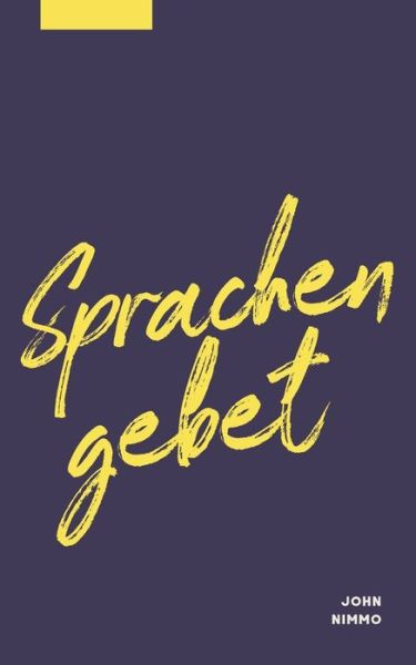 John Nimmo · Sprachengebet (Paperback Book) (2024)