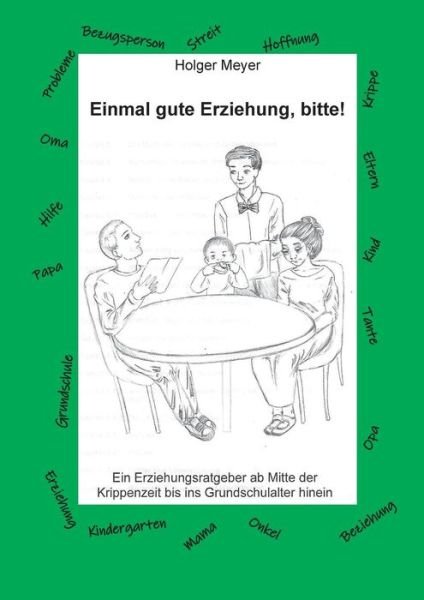 Cover for Meyer · Einmal gute Erziehung, bitte! (Buch) (2019)