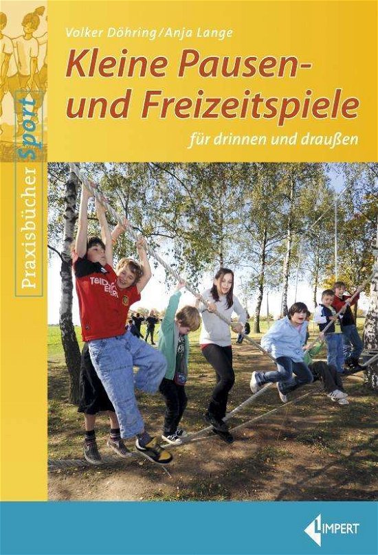 Cover for Lange · Kleine Pausen- und Freizeitspiele (Book)