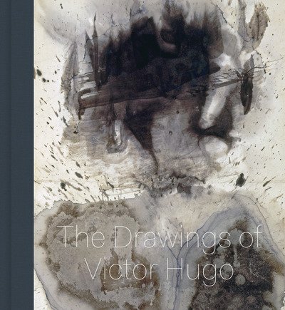 Cover for Cynthia Burlingham · Stones to Stains: The Drawings of Victor Hugo (Innbunden bok) (2018)