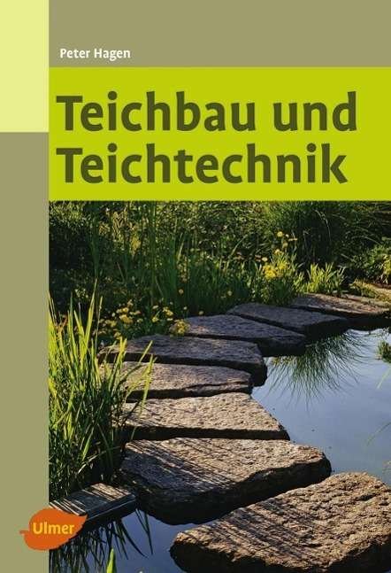 Cover for Hagen · Teichbau und Teichtechnik (Buch)