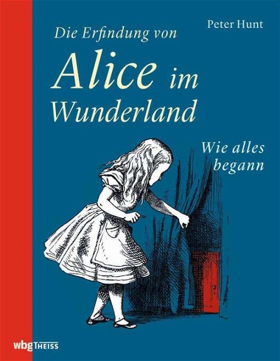 Die Erfindung von Alice im Wunderl - Hunt - Bøker -  - 9783806242645 - 