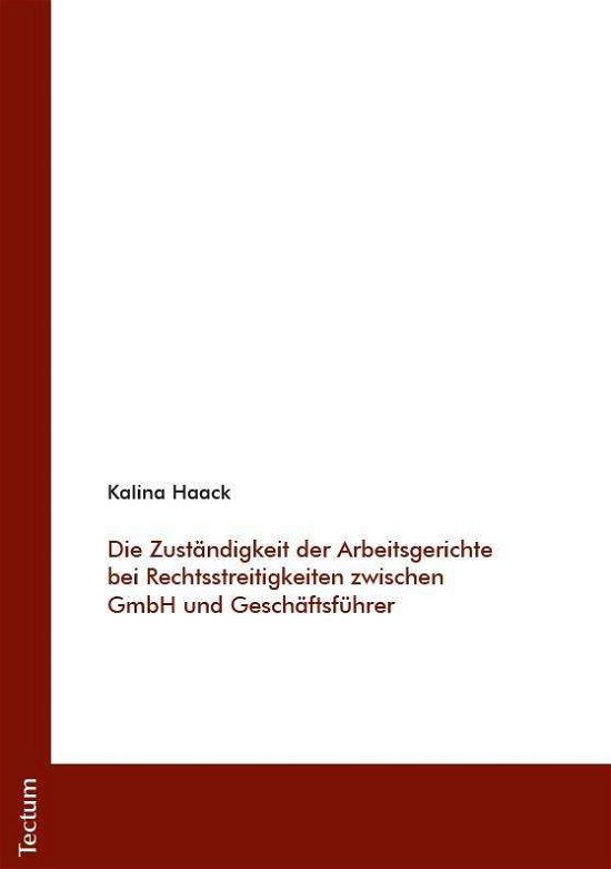 Cover for Haack · Die Zuständigkeit der Arbeitsgeri (Bog) (2018)