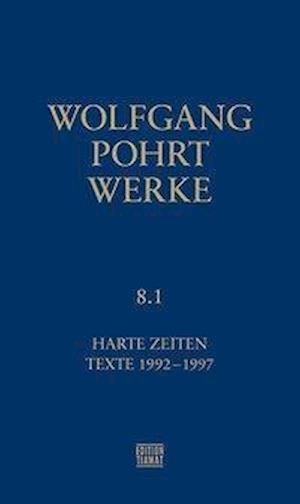 Cover for Pohrt · Werke Band 8.1 (Bok)