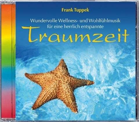 Cover for Frank Tuppek · Traumzeit (CD) (2011)