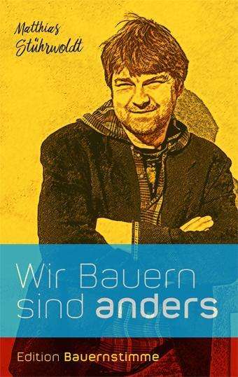 Cover for Matthias Stührwoldt · Wir Bauern sind anders (Paperback Book) (2018)