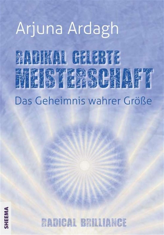 Cover for Ardagh · Radikal gelebte Meisterschaft (Bok)
