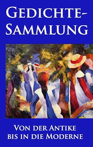 Cover for Rainer Maria Rilke · Gedichtesammlung (Hardcover Book) (2015)
