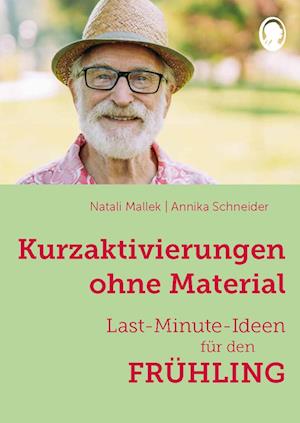 Cover for Natali Mallek · Kurzaktivierungen ohne Material. Last-Minute-Ideen für den Frühling (Book) (2024)