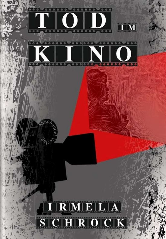 Cover for Irmela Schröck · Tod im Kino (Paperback Book) (2019)