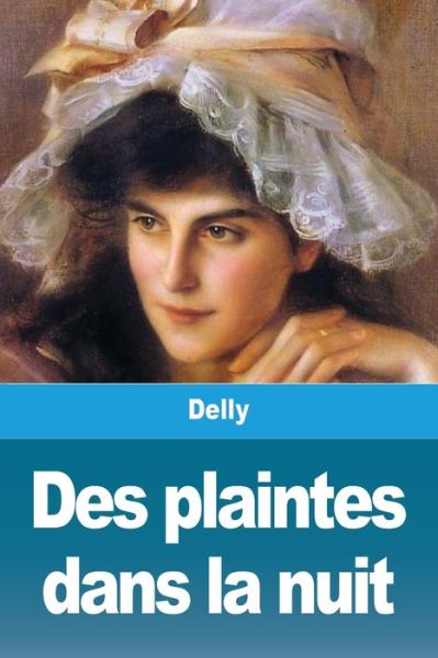 Cover for Delly · Des plaintes dans la nuit (Paperback Book) (2020)