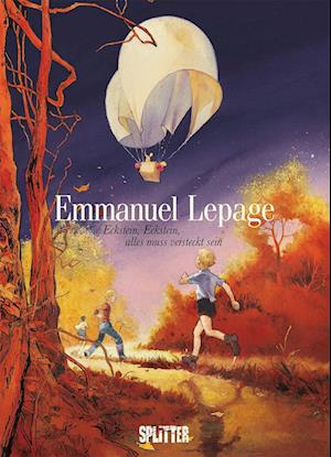 Cover for Emmanuel Lepage · Eckstein, Eckstein, alles muss versteckt sein (Book) (2023)