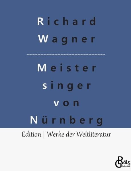 Cover for Richard Wagner · Die Meistersinger von Nürnberg (Bog) (2022)