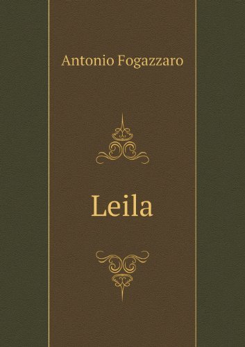 Cover for Fogazzaro Antonio · Leila (Taschenbuch) (2013)